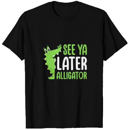 Alligator Pet See Ya Later Alligator Whisperer Crocodile Lover T-Shirts