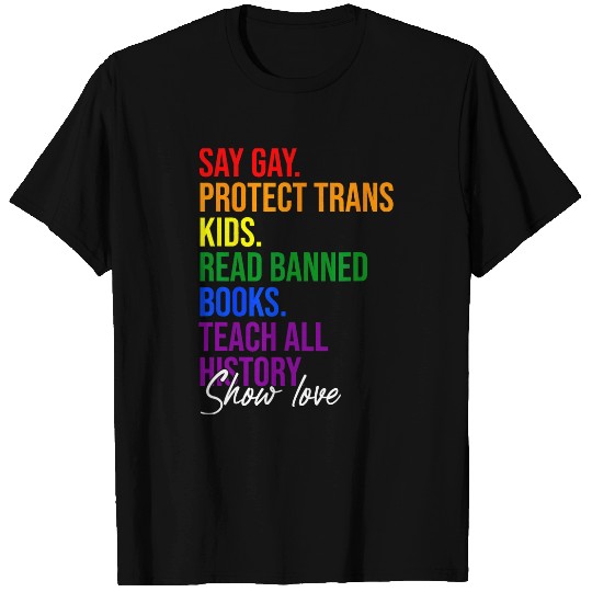 Book Fun Say Gay Protect Trans Kids Read Banned Books Show Love LGBT 2 T-Shirts