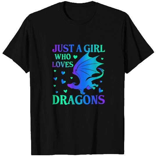 Dragon Pet Just A Girl Who Loves Dragons Cute Fantasy RPG Role Play T-Shirts