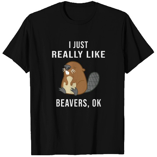 Beaver Pet I Just Really Like Beavers Cute rodent 9 T-Shirts
