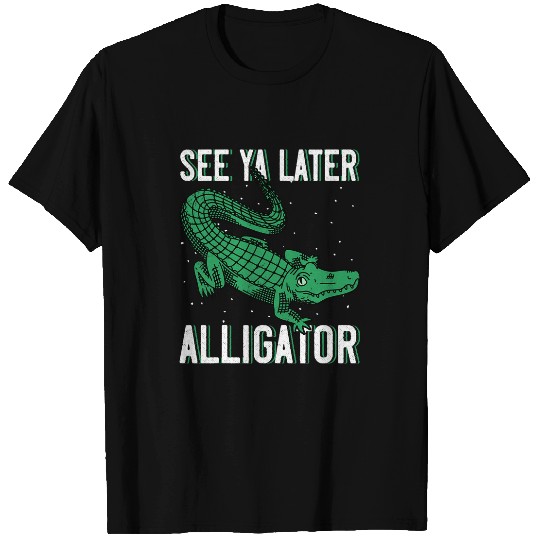 Alligator Pet See Ya Later Alligator  For Adults and Kids 2 T-Shirts