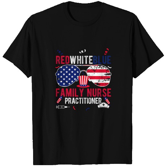 RED WHITE BLUE FAMILY nurses PRACTITIONER Patriotic nurses Doc T-Shirts