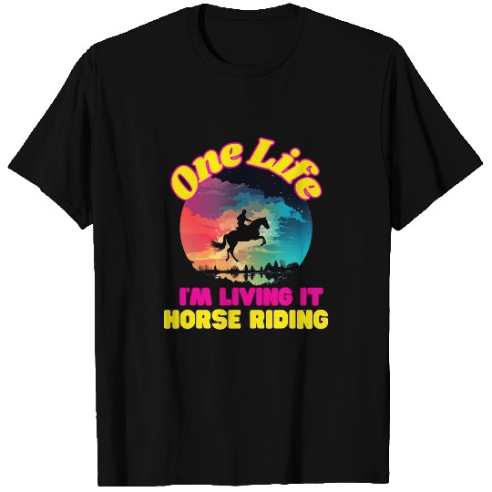 Horse Pet Equestrian Living The Dream Horse Riding T-Shirts