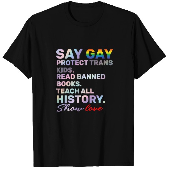 Book Fun Say Gay Protect Trans Kids Read Banned Books Sayings LGBT 1 T-Shirts