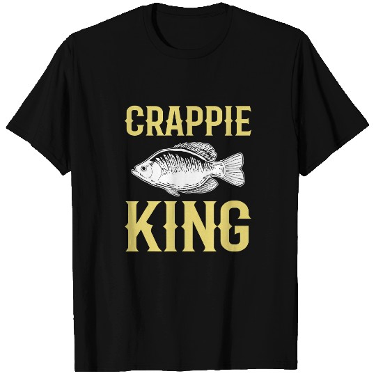Fishing Fun Crappie King Crappie Fishing Hunting T-Shirts