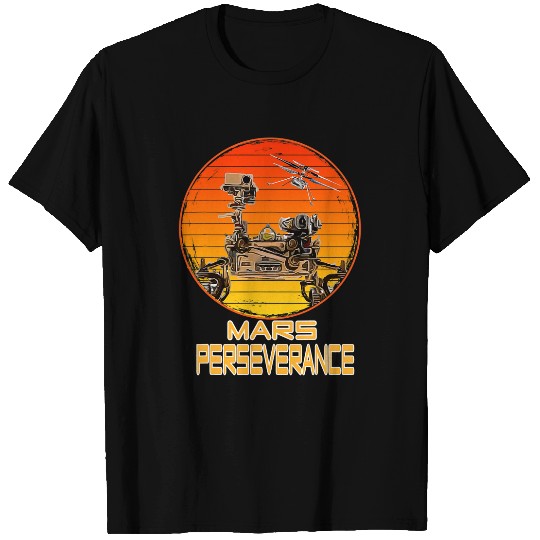 Astronaut Job Space Mars Perseverance February T-Shirts