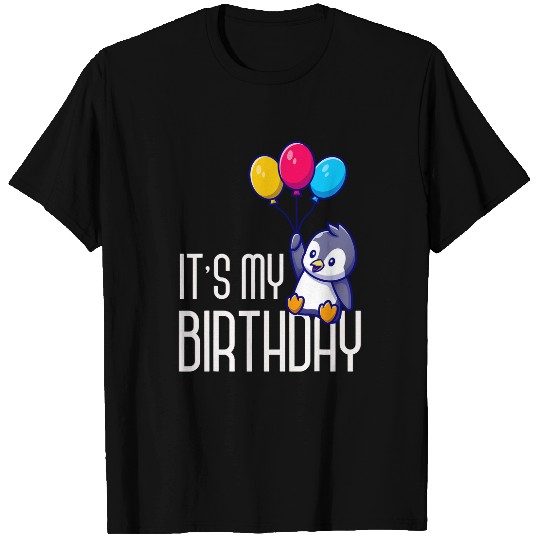Penguin Pet Its My Birthday Cute Zoo Animal Kids Gift Antarctic T-Shirts