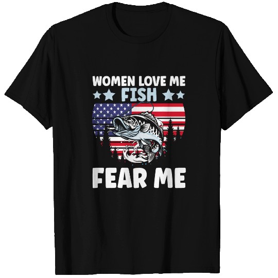 Fishing Fun Funny Women Love Me Fish Fear Me Men vintages Bass Fishing 1 T-Shirts