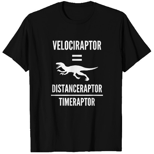 Dinosaur Pet Velociraptor Distanceraptor Timeraptor Dinosaur Math Science 4 T-Shirts
