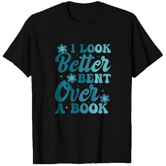 Book Fun I Look Better Bent Over A Book Lover Back Club Matching T-Shirts