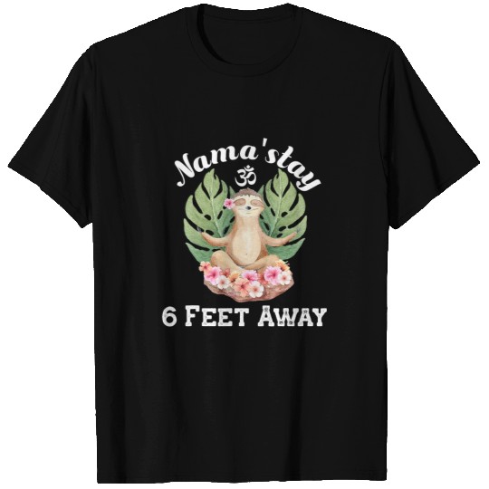 Sloth Pet Gift Namastay Feet Away Sloth Meditation Yoga Lotus Pose Funny T-Shirts