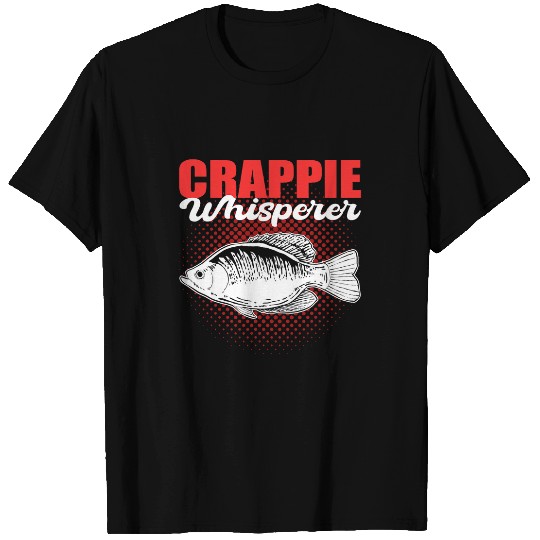Fishing Fun Crappie Whisperer Crappie Fishing Hunting T-Shirts