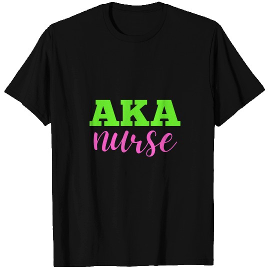 nurses Job AKA nurses T-Shirts