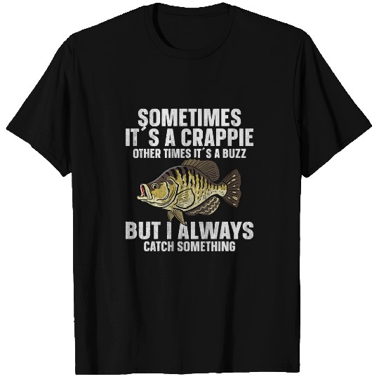 Fishing Fun Crappie Fishing Crappie Fish Funny Fisherman T-Shirts