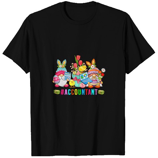 Accountant Job Easter Day Bunny Gnomes With Chicks Hunting Eggs T-Shirts