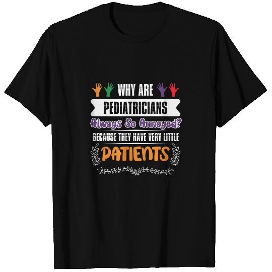 nurses Job Behavourial joke for nursess midwives or pediatric doctor T-Shirts