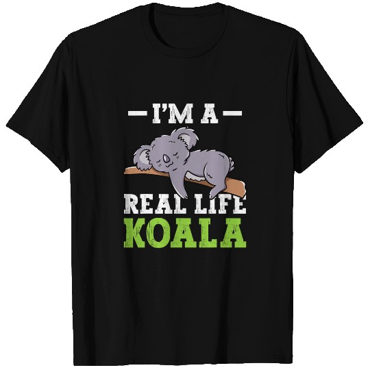 Koala Pet Im A Real Life Koala Cute Koalas Koala Bear Animal T-Shirts