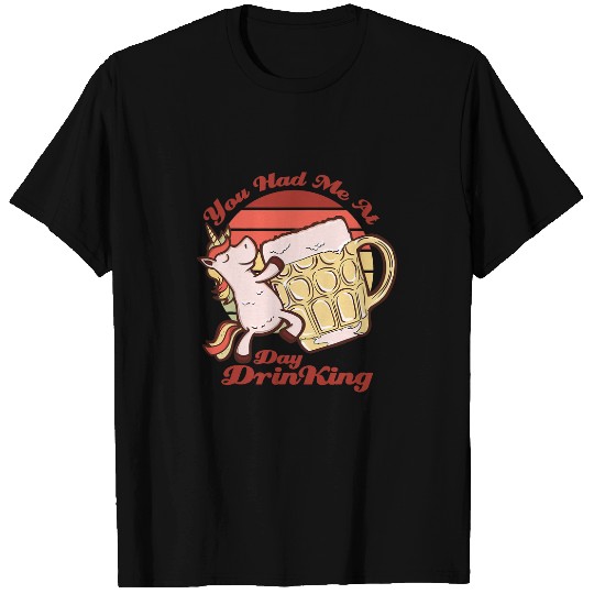 Unicorn Pet Beer You had me at day drinking unicorn beer friends T-Shirts