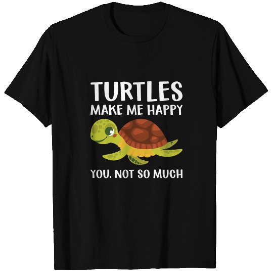 Turtle Pet Make Me Happy You Not So Much Turtle Lover 28 T-Shirts