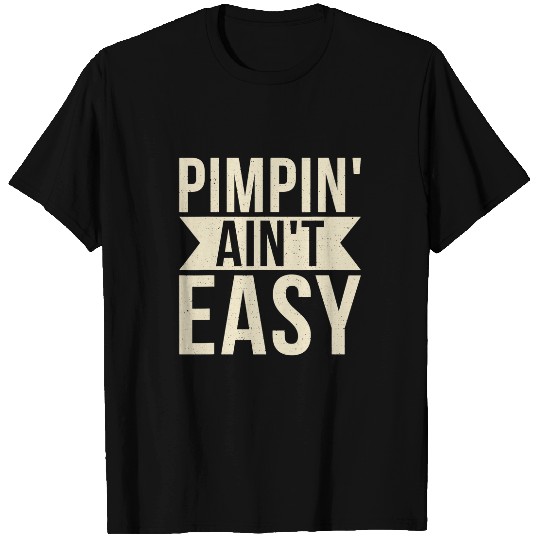 Sport Wrestling Pimpin aint easy Sport Coachs Wrestling T-Shirts