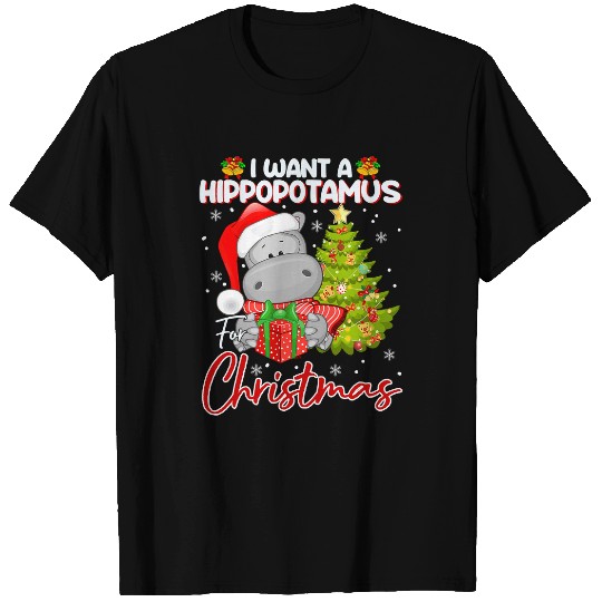 Hippo Pet I Want A Hippopotamus For Christmas Funny Hippo xmass Pajamas 212 T-Shirts