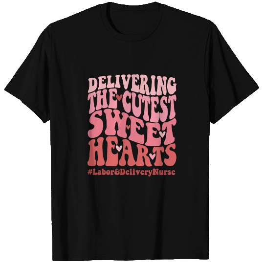 nurses Job Delivering The Cutest Sweethearts Labor Delivery nurses T-Shirts