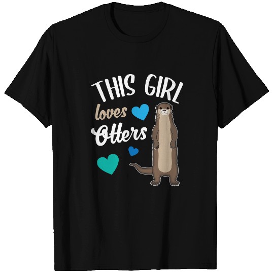 Otter Pet Otters Water Martens Sea Otter Marten Animal Lovers Girls T-Shirts