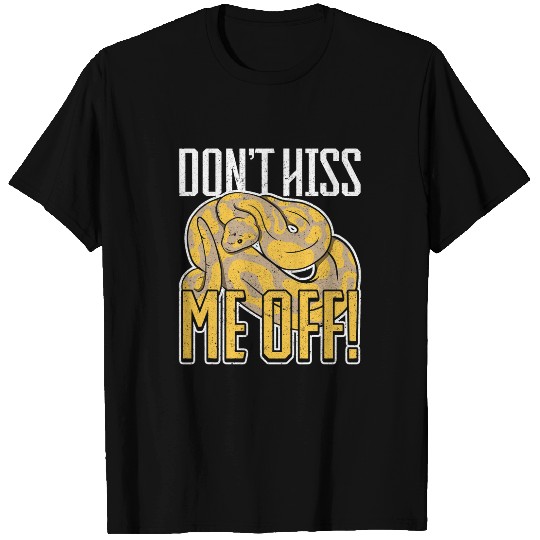 Python Pet Snake Dont hiss me off Banana Ball Python T-Shirts