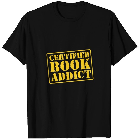 Certified Book Addict Funny Book Reading Literary Librarian 21 T-Shirts