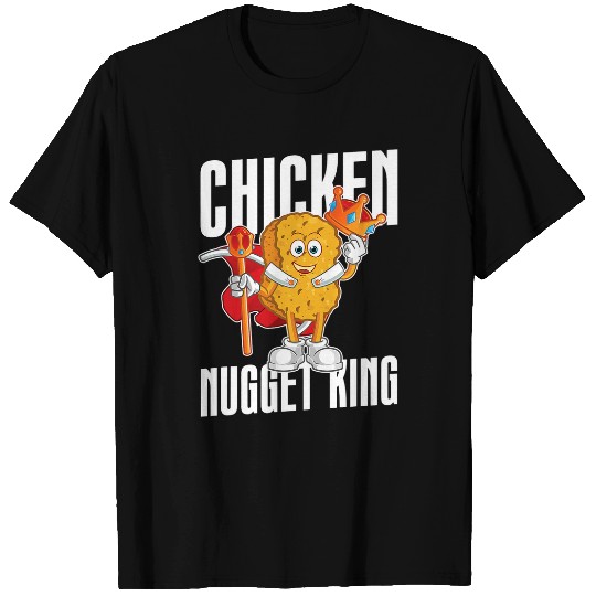 Chicken Pet Nugget King Nugget Lover Chicken Nuggets Fast Food T-Shirts