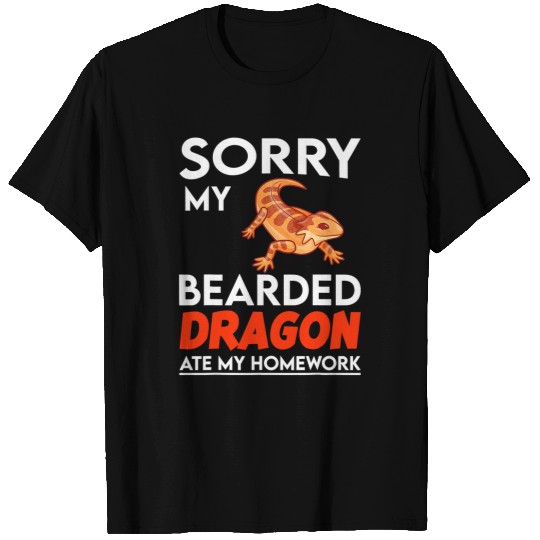 Bearded Dragon Pet Sorry My Bearded Dragon Ate My homeswork 81 T-Shirts