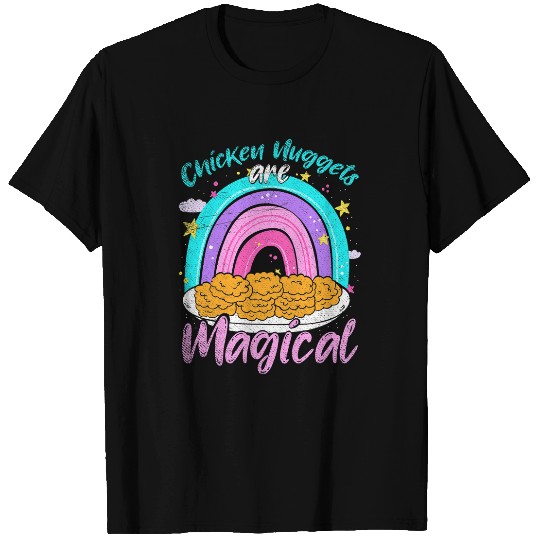 Chicken Pet Nuggets Are Magical Rainbow Funny Chicken Nugget T-Shirts