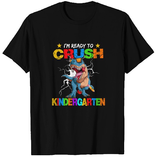 Dinosaur Pet Im Ready To Crush Kindergarten Dinosaur Back To School 31 T-Shirts