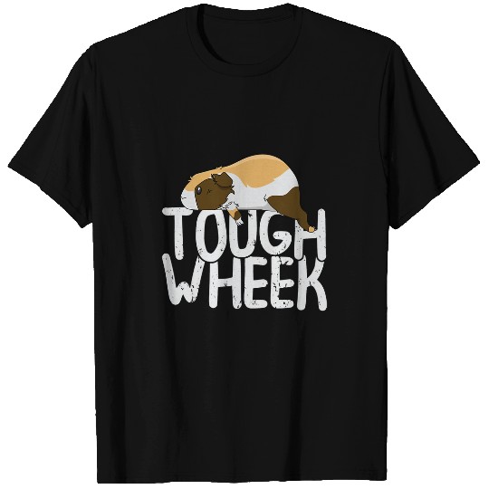 Guinea Pig Pet Tough Wheek Funny Guinea Pig Guinea Pigs Lover Pet Cavy 1 T-Shirts
