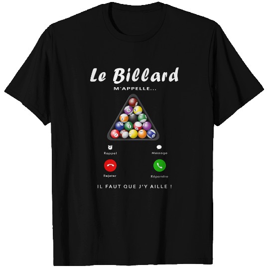 Sport Billiard Le Billiard Calls Me Gift Fan and Pool Player T-Shirts