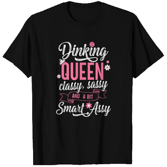 Sport Pickleball Dinking Queen Funny Pickleball Women T-Shirts