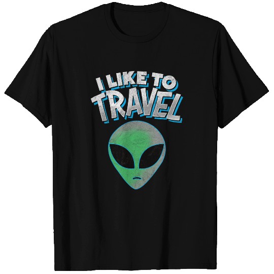 Aliens UFO I LIKE TO TRAVEL 2retro UFO alien discovery SciFi Area 51 T-Shirts