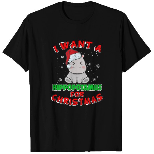 Hippo Pet I Want A Hippopotamus For Christmas xmass Christmas Hippopo T-Shirts