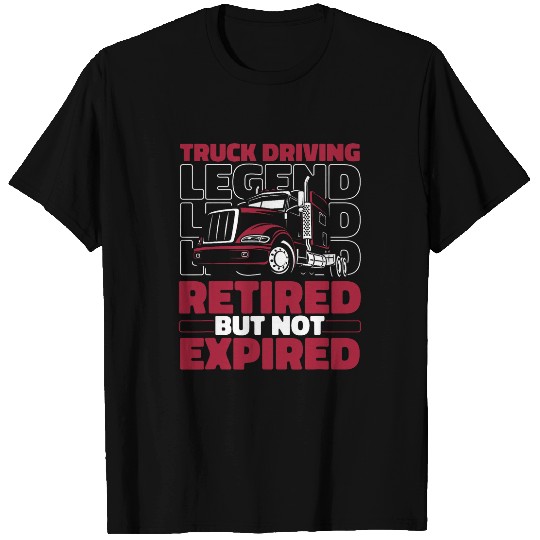 Big Rig Retired Trucker 2Trucking Truck Driver T-Shirts
