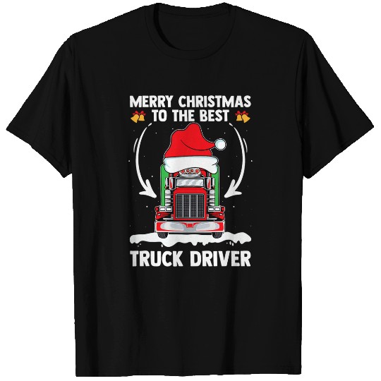 Truck Fun Merry Christmas To The bests Truck Driver Santa Hat Trucker T-Shirts