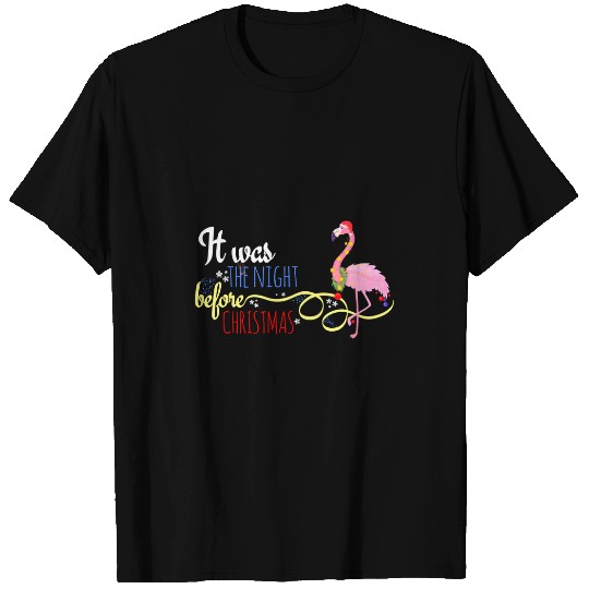 Flamingo Pet It Was The Night Before Christmas Festive Pink T-Shirts
