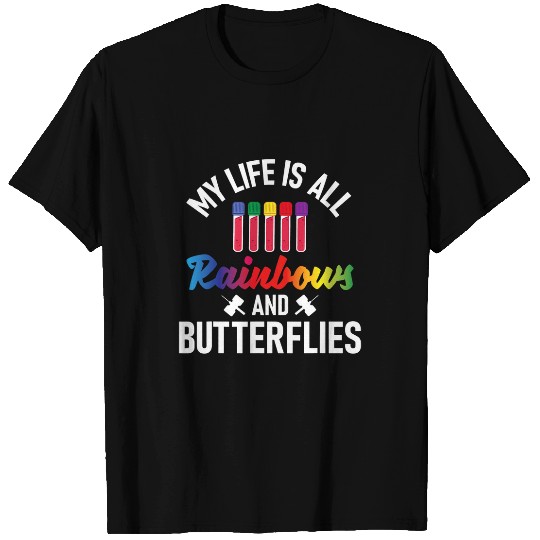 nurses Job Rainbows And Butterflies Phlebotomy nurses Phlebotomist 3 T-Shirts