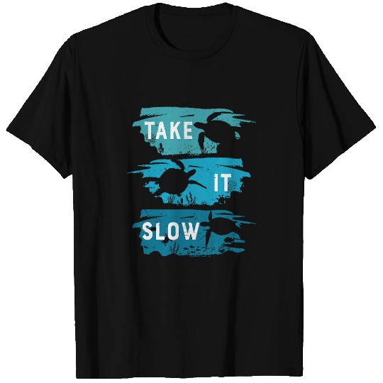 Turtle Pet Take It Slow Ocean Turtle Sea Life 112 T-Shirts