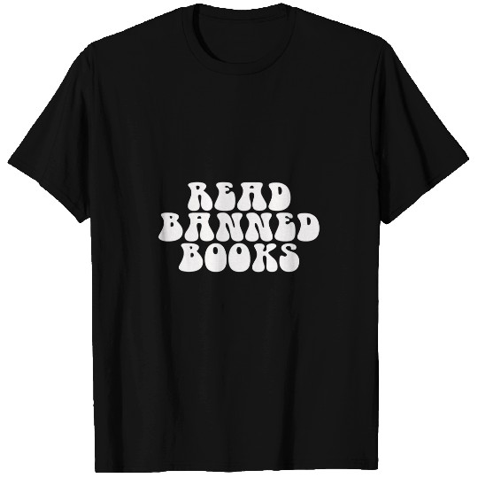 Book Fun Read Banned Books Book Reading Lover Book Nerd Librarian 0 T-Shirts
