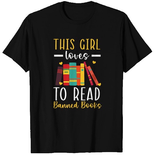 Book Fun Read Banned Books Bookworm Book Lover Bibliophile T-Shirts