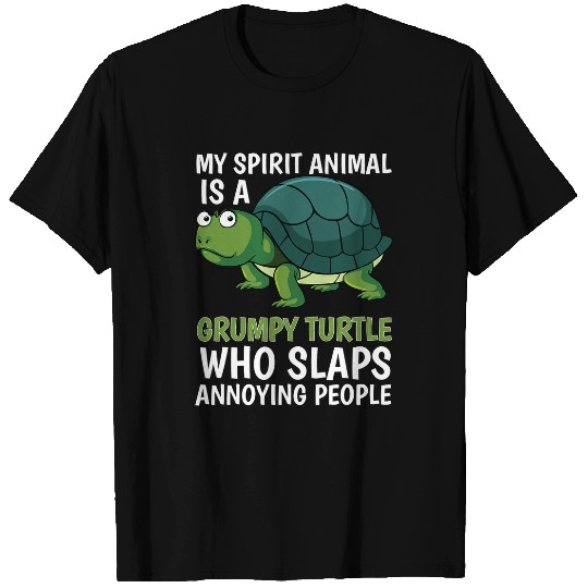 Turtle Pet My Spirit Animal Is Grumpy Turtle Who Slaps Annoying People 185 T-Shirts