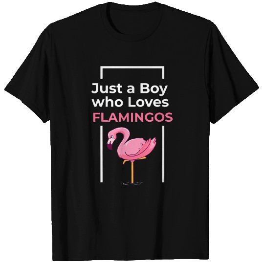 Flamingo Pet Just A Boy Who Loves Flamingos Pink T-Shirts