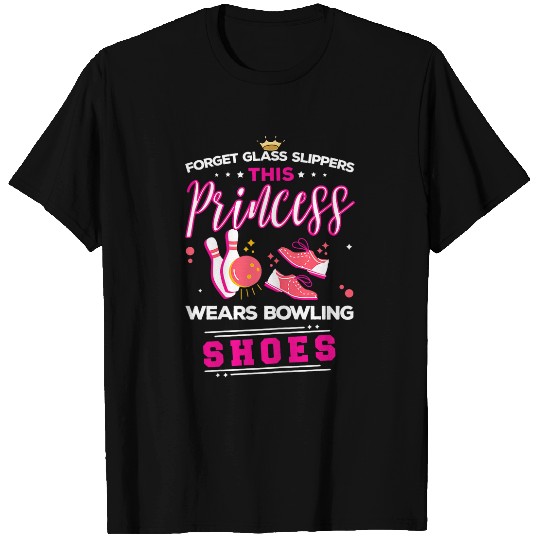 Sport Bowling Womens Princess Wears Bowling Shoes Funny Bowling Game T-Shirts
