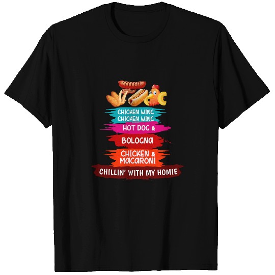 Chicken Pet Cooked Chicken Wing Chicken Wing Hot Dog Bologna Macaroni 186 T-Shirts