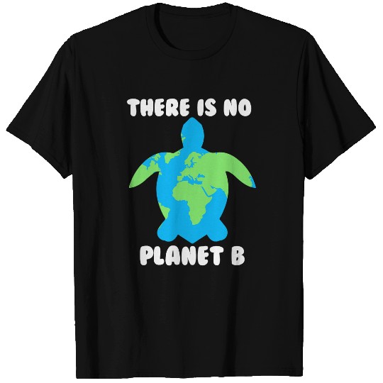 Turtle Pet There is No Planet B Turtle Ecofriendly 2 T-Shirts